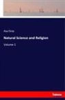 Asa Gray - Natural Science and Religion