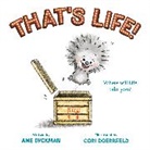 Ame Dyckman, Ame/ Doerrfeld Dyckman, Dyckman Ame, Cori Doerrfeld, Doerrfeld Cori - That's Life!