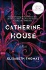 Elisabeth Thomas - Catherine House - Large Print Edition