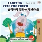 Shelley Admont, Kidkiddos Books - I Love to Tell the Truth (English Korean Bilingual Book)