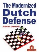 Demuth, Demuth Adrien - The Modernized Dutch Defense