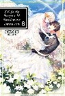 Chirolu, CHIROLU CHIROLU, Kei Kei, Warner Matthew, Kei - If It's for My Daughter, I'd Even Defeat a Demon Lord: Volume 8 (Light Novel)