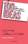Susan O'Connor, Susan O''connor - 100 Ideas for Early Years Practitioners: Supporting Children with SEND