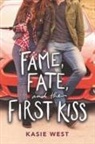 Kasie West - Fame, Fate, and the First Kiss