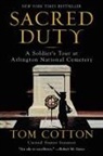 Tom Cotton - Sacred Duty