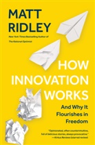 Matt Ridley - How Innovation Works