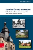 Helmut Remschmidt - Kontinuität und Innovation