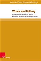 Benjamin HÃ¼bbe, Benjamin Hübbe, Frank Jasper Noll u a, Ronn Kaiser, Ronny Kaiser, Frank Jasp Noll... - Wissen und Geltung