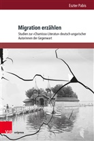 Eszter Pabis - Migration erzählen
