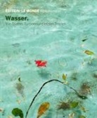 Adolf Buitenhuis, Dorothee DAprile, Dorothee D'Aprile, Le Monde diploma, Le Monde Diplomatique, Anna Lerch - Edition Le Monde diplomatique - 26: Wasser