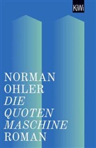 Norman Ohler - Die Quotenmaschine