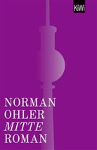 Norman Ohler - Mitte