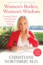 Christiane Northrup - Women's Bodies, Women's Wisdom