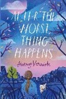Audrey Vernick - After the Worst Thing Happens