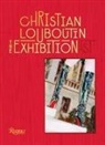 Eric Reinhardt, Jean-Vincent Simonet, Jean-Vincent Simonet - Christian Louboutin The Exhibition(ist)