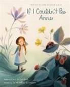 Kallie George, George Kallie, Genevieve Godbout, Geneviève Godbout, Godbout Genevieve, Geneviève Godbout - If I Couldn't Be Anne