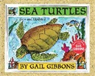 Gail Gibbons - Sea Turtles (New & Updated Edition)