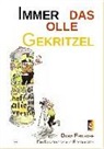Dora Fritsche, Michael Fritsche, Michae Fritsche (Dr.), Michael Fritsche (Dr.), Dorothea Thomé, Thomé (Dr.)... - Immer das olle Gekritzel