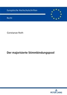 Constanze Roth - Der majorisierte Stimmbindungspool