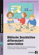 S. Grünschläger-Brennecke, Sabin Grünschläger-Brennecke, Sabine Grünschläger-Brennecke, Sabine Grünschläger-Brenneke, M. Röse, Micael Röse... - Biblische Geschichten differenziert unterrichten