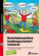 Janet Stadelmeier - Buchstabensynthese handlungsorientiert trainieren