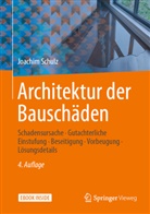 Joachim Schulz - Architektur der Bauschäden, m. 1 Buch, m. 1 E-Book