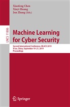 Xiaofeng Chen, Xiny Huang, Xinyi Huang, Zhang Jun, Chen Xiaofeng, Jun Zhang - Machine Learning for Cyber Security
