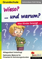 Autorenteam Kohl-Verlag - Wieso, Weshalb, Warum?