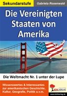 Gabriela Rosenwald - Die Vereinigten Staaten von Amerika