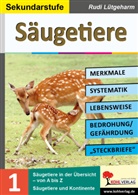 Rudi Lütgeharm - Säugetiere - Merkmale, Lebensraum, Systematik. Bd.1