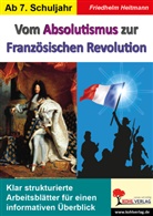 Friedhelm Heitmann - Vom Absolutismus zur Französischen Revolution