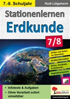 Rudi Lütgeharm - Stationenlernen Erdkunde / Klasse 7-8