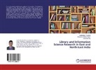 Hrituparn Bhattacharjee, Hrituparna Bhattacharjee, Dey, Swarnika Dey, Lambodar Parabhoi, Lambodara Parabhoi - Library and Information Science Research in East and North-East India