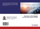 Prashant Chauhan - Real-time Traffic Analysis and Routing System (RTARS)