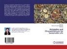Qi Cheng, Mohamad Hesa Shahrajabian, Mohamad Hesam Shahrajabian, Wenl Sun, Wenli Sun - Astragalus and Chrysanthemum for Sustainable Life
