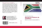 Marco Antonio Barticevic Sapunar - Manual de Historia de Sudáfrica