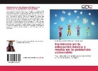 Leydi Mirey Acosta Valderrama, Leydi Mireya Acosta Valderrama, Sergio Vega - Incidencia en la educación básica y media en la población vulnerable