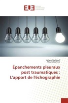 Mourad Lahmar, Hiche Malhloufi, Hichem Malhloufi - Épanchements pleuraux post traumatiques : L'apport de l'échographie