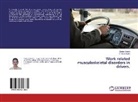 Dr Swati Kadu, Swati Kadu, Deeb Shaikh, Deeba Shaikh - Work related musculoskeletal disorders in drivers.
