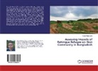 Golam Maainuddin - Assessing Impacts of Rohingya Refugee on Host Community in Bangladesh