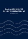 Gundl Kutschera - Das Jahrhundert des Bewusstwerdens