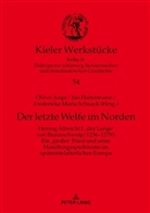 Oliver Auge, Jan Habermann, Frederieke M. Schnack - Der letzte Welfe im Norden