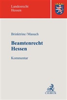 Wolfgang Bott u a, Ralf Brinktrine, Thorste Masuch, Thorsten Masuch - Beamtenrecht Hessen, Kommentar