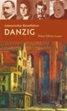 Peter Oliver Loew - Literarischer Reiseführer Danzig