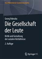 Georg Vobruba - Die Gesellschaft der Leute