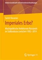 Samir Hasanov - Imperiales Erbe?
