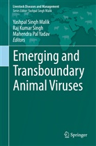 Ra Kumar Singh, Raj Kumar Singh, Yashpal Malik, Yashpal Singh Malik, Mahendra Pal Yadav, Raj Kumar Singh... - Emerging and Transboundary Animal Viruses