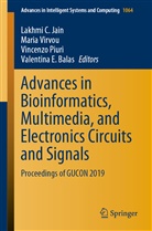 Valentina  E. Balas, Valentina E. Balas, Lakhmi C Jain, Lakhmi C. Jain, Vincenzo Piuri, Vincenzo Piuri et al... - Advances in Bioinformatics, Multimedia, and Electronics Circuits and Signals