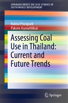 Pakorn Asavaritikrai, Rukta Prurapark, Ruktai Prurapark - Assessing Coal Use in Thailand: Current and Future Trends