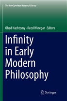 Oha Nachtomy, Ohad Nachtomy, Winegar, Winegar, Reed Winegar - Infinity in Early Modern Philosophy